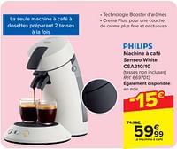 Promotions Philips machine à café senseo white csa210-10 - Philips - Valide de 30/04/2024 à 13/05/2024 chez Carrefour