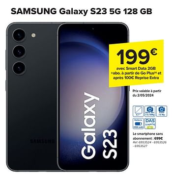Promoties Samsung galaxy s23 5g 128 gb - Samsung - Geldig van 30/04/2024 tot 13/05/2024 bij Carrefour