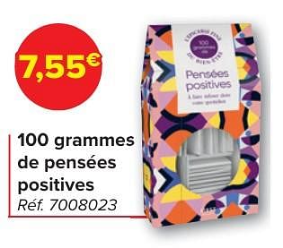 Promoties 100 grammes de pensées positives - Huismerk - Carrefour  - Geldig van 30/04/2024 tot 13/05/2024 bij Carrefour