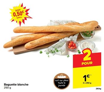 Promoties Baguette blanche - Huismerk - Carrefour  - Geldig van 30/04/2024 tot 13/05/2024 bij Carrefour