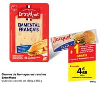 Promotions Emmental en tranches - Entre Mont - Valide de 30/04/2024 à 13/05/2024 chez Carrefour