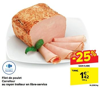 Promotions Filet de poulet carrefour - Produit maison - Carrefour  - Valide de 30/04/2024 à 13/05/2024 chez Carrefour