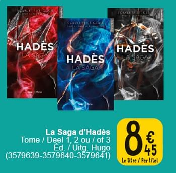 Promoties La saga d’hadès - Huismerk - Cora - Geldig van 30/04/2024 tot 13/05/2024 bij Cora