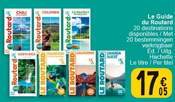Promotions Le guide du routard 20 destinations - Produit maison - Cora - Valide de 30/04/2024 à 13/05/2024 chez Cora