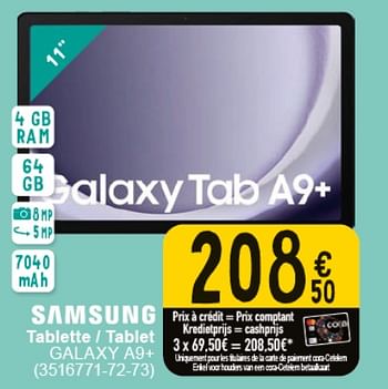 Promotions Samsung tablette galaxy a9+ - Samsung - Valide de 30/04/2024 à 13/05/2024 chez Cora
