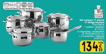 Promoties Set cuisson 11 pièces toutinox - Haute Cuisine - Geldig van 30/04/2024 tot 13/05/2024 bij Cora