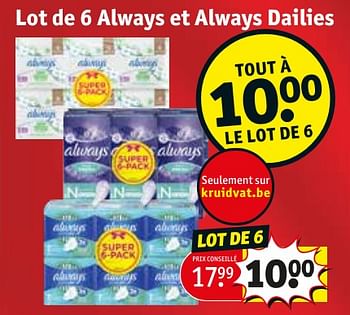 Promoties Lot de 6 always et always dailies - Always - Geldig van 30/04/2024 tot 12/05/2024 bij Kruidvat