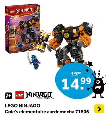 Promotions Lego ninjago cole`s elementaire aardemecha 71806 - Lego - Valide de 01/05/2024 à 19/05/2024 chez Intertoys