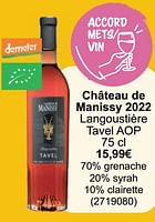 Promotions Château de manissy 2022 langoustière tavel aop - Vins rosé - Valide de 01/05/2024 à 31/05/2024 chez Cora