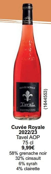 Promoties Cuvée royale 2022-23 tavel aop - Rosé wijnen - Geldig van 01/05/2024 tot 31/05/2024 bij Cora