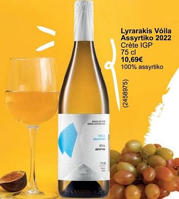 Promoties Lyrarakis vóila assyrtiko 2022 crète igp - Witte wijnen - Geldig van 01/05/2024 tot 31/05/2024 bij Cora