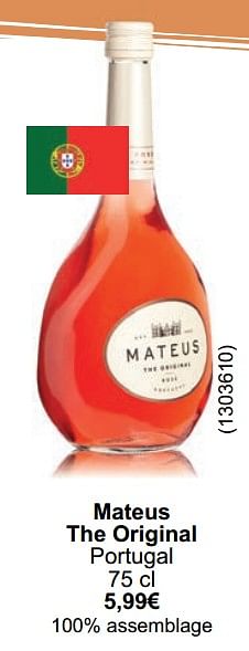 Promotions Mateus the original portugal - Vins rosé - Valide de 01/05/2024 à 31/05/2024 chez Cora