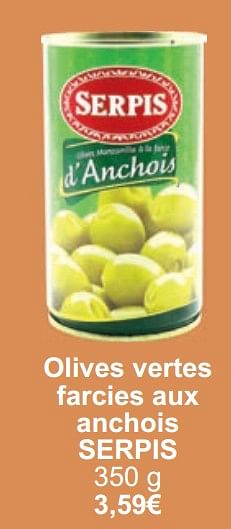 Promoties Olives vertes farcies aux anchois serpis - Serpis - Geldig van 01/05/2024 tot 31/05/2024 bij Cora