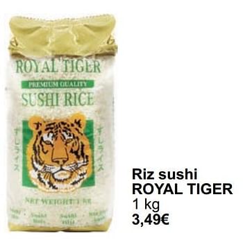 Promoties Riz sushi royal tiger - Royal Tiger - Geldig van 01/05/2024 tot 31/05/2024 bij Cora