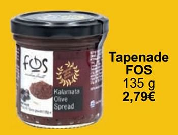 Promoties Tapenade fos - Fos - Geldig van 01/05/2024 tot 31/05/2024 bij Cora