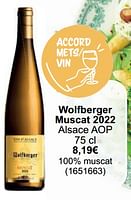 Promotions Wolfberger muscat 2022 alsace aop - Vins blancs - Valide de 01/05/2024 à 31/05/2024 chez Cora