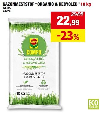 Promotions Gazonmeststof organic + recycled - Compo - Valide de 01/05/2024 à 21/05/2024 chez Hubo