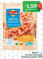 Promoties Escal garnalen uit ecuador gekookt en gepeld - Escal - Geldig van 01/05/2024 tot 31/05/2024 bij Intermarche