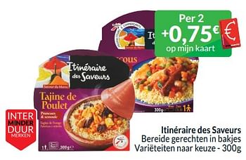 Promoties Itinéraire des saveurs bereide gerechten in bakjes - Itinéraire des Saveurs - Geldig van 01/05/2024 tot 31/05/2024 bij Intermarche