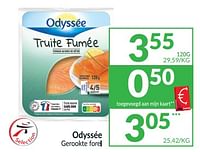 Promoties Odyssée gerookte forel - Odyssee - Geldig van 01/05/2024 tot 31/05/2024 bij Intermarche