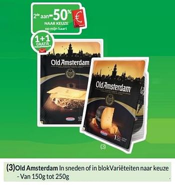 Promoties Old amsterdam in sneden of in blok - Old Amsterdam - Geldig van 01/05/2024 tot 31/05/2024 bij Intermarche