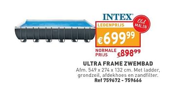 Promotions Ultra frame zwembad - Intex - Valide de 02/05/2024 à 06/05/2024 chez Trafic