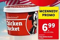 Promoties Fried chicken bucket - Mcennedy - Geldig van 08/05/2024 tot 14/05/2024 bij Lidl