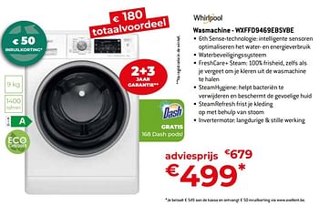 Promotions Whirlpool wasmachine - wxffd9469ebsvbe - Whirlpool - Valide de 26/04/2024 à 31/05/2024 chez Exellent