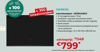 Promotions Siemens inductiekookplaat - sied851hsb1e - Siemens - Valide de 26/04/2024 à 31/05/2024 chez Exellent
