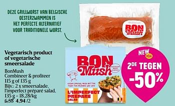 Promoties Smeersalade l`imperfect préparé salad - Bonmush - Geldig van 01/05/2024 tot 08/05/2024 bij Delhaize