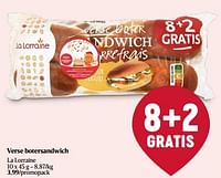Promoties Verse botersandwich - La Lorraine - Geldig van 01/05/2024 tot 08/05/2024 bij Delhaize