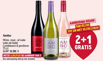 Promotions Ambo witte rosé of rode wijn - Vins blancs - Valide de 01/05/2024 à 08/05/2024 chez Delhaize