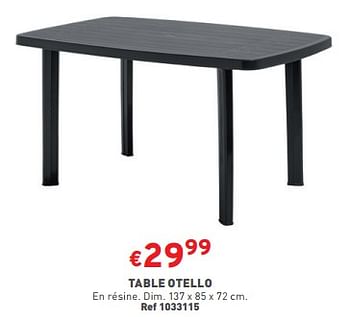 Promoties Table otello - Huismerk - Trafic  - Geldig van 02/05/2024 tot 06/05/2024 bij Trafic