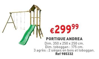 Promotions Portique andrea - Produit maison - Trafic  - Valide de 02/05/2024 à 06/05/2024 chez Trafic