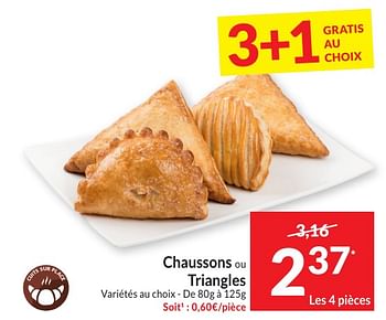 Promotions Chaussons ou triangles - Produit maison - Intermarche - Valide de 30/04/2024 à 05/05/2024 chez Intermarche