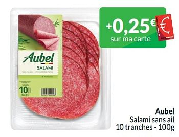 Promoties Aubel salami sans ail - Aubel - Geldig van 01/05/2024 tot 31/05/2024 bij Intermarche
