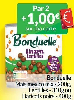 Promoties Bonduelle maïs mexico mix , lentilles ou haricots noirs - Bonduelle - Geldig van 01/05/2024 tot 31/05/2024 bij Intermarche