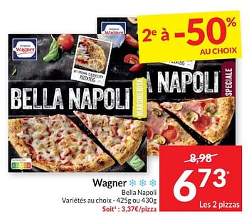 Promotions Wagner bella napoli - Original Wagner - Valide de 30/04/2024 à 05/05/2024 chez Intermarche