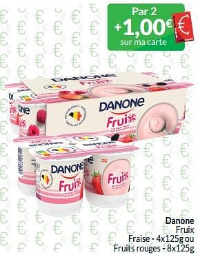 Promoties Danone fruix fraise ou fruits rouges - Danone - Geldig van 01/05/2024 tot 31/05/2024 bij Intermarche