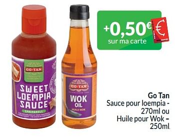 Promoties Go tan sauce pour loempia ou huile pour wok - Go Tan - Geldig van 01/05/2024 tot 31/05/2024 bij Intermarche