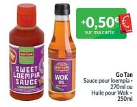 Promotions Go tan sauce pour loempia ou huile pour wok - Go Tan - Valide de 01/05/2024 à 31/05/2024 chez Intermarche