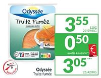 Promotions Odyssée truite fumee - Odyssee - Valide de 01/05/2024 à 31/05/2024 chez Intermarche