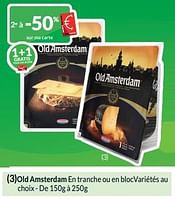 Promotions Old amsterdam en tranche ou en bloc - Old Amsterdam - Valide de 01/05/2024 à 31/05/2024 chez Intermarche