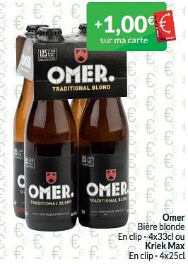 Promotions Omer bière blonde ou kriek max - Produit maison - Intermarche - Valide de 01/05/2024 à 31/05/2024 chez Intermarche