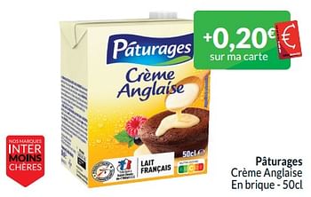 Promotions Pâturages crème anglaise - Paturages - Valide de 01/05/2024 à 31/05/2024 chez Intermarche