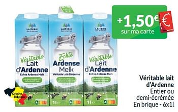 Promoties Véritable lait d’ardenne entier ou demi-écrémée - Huismerk - Intermarche - Geldig van 01/05/2024 tot 31/05/2024 bij Intermarche