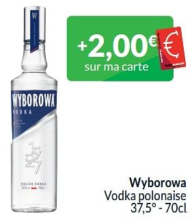 Promotions Wyborowa vodka polonaise - Wyborowa - Valide de 01/05/2024 à 31/05/2024 chez Intermarche