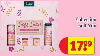 Promoties Collection soft skin - Kneipp - Geldig van 30/04/2024 tot 12/05/2024 bij Kruidvat