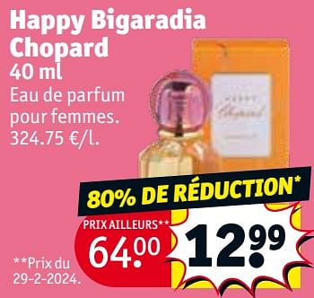 Promotions Happy bigaradia chopard - Chopard - Valide de 30/04/2024 à 12/05/2024 chez Kruidvat