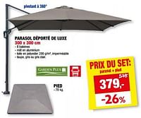 Promotions Parasol déporté de luxe + pied - Garden Plus  - Valide de 01/05/2024 à 21/05/2024 chez Hubo